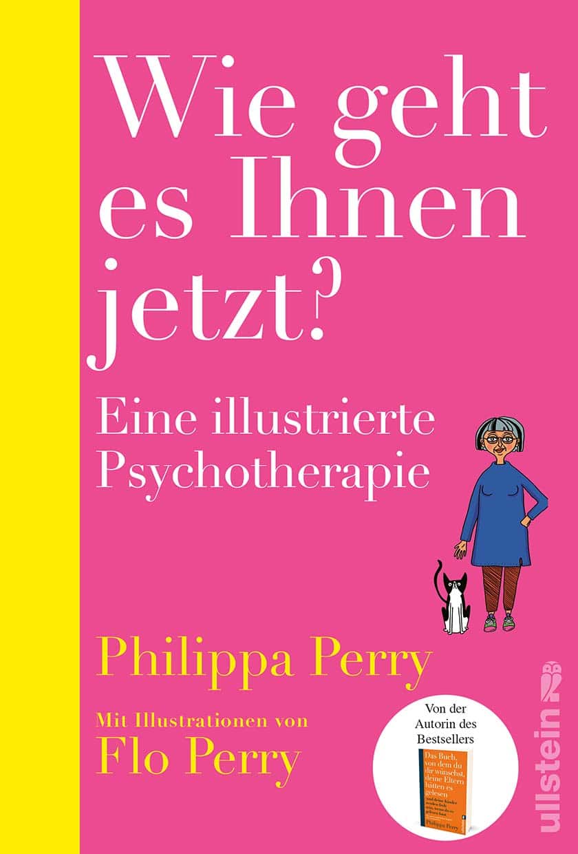 Cover: Wie geht es Ihnen jetzt? Eine illustrierte Psychotherapie