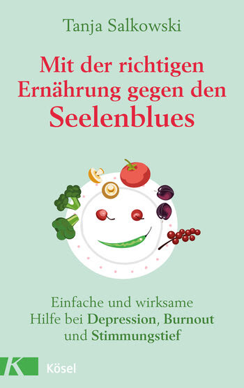 Buchcover: Mit der richtigen Ernährung gegen den Seelenblues