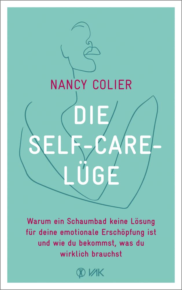 Buchcover: Die Self-Care-Lüge