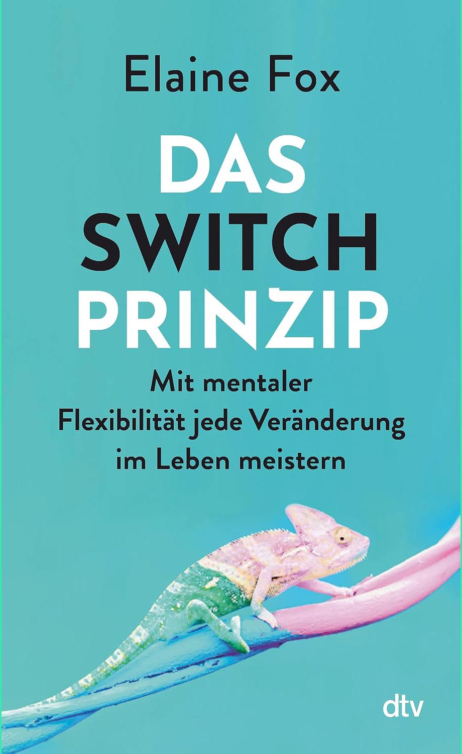 Buchcover: Das Switch-Prinzip