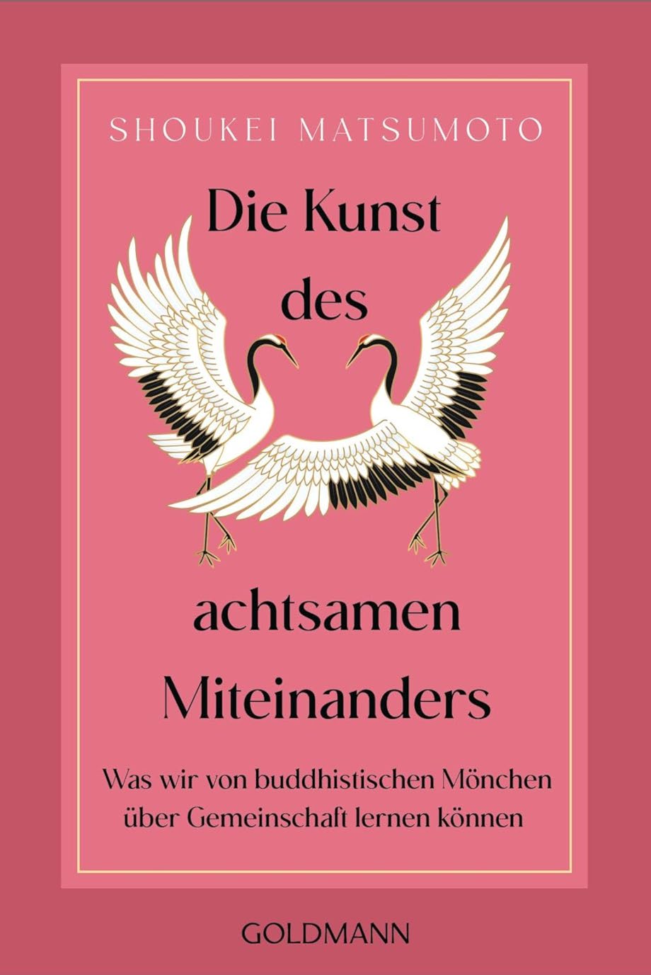 Buchcover: Die Kunst des achtsamen Miteinanders